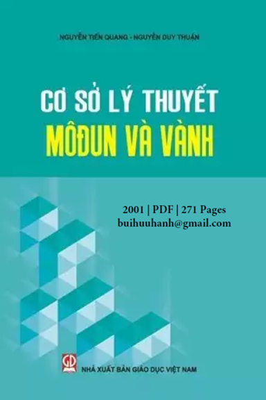 Cơ Sở Lý Thuyết Môdun Và Vành (NXB Giáo Dục 2001) - Nguyễn Tiến Quang, 271 Trang