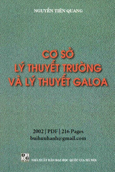 Cơ Sở Lý Thuyết Trường Và Lý Thuyết Galoa (NXB Đại Học Quốc Gia 2002) - Nguyễn Tiến Quang, 216 Trang
