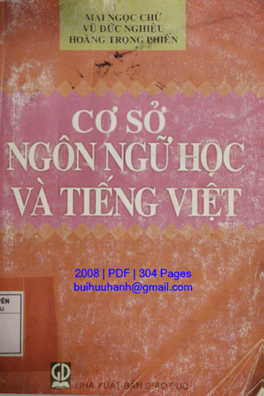 Cơ Sở Ngôn Ngữ Học Và Tiếng Việt (NXB Giáo Dục 2008) - Mai Ngọc Chừ, 304 Trang