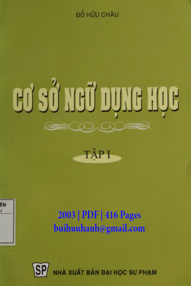 Cơ Sở Ngữ Dụng Học Tập 1 (NXB Đại Học Sư Phạm 2003) - Đỗ Hữu Châu, 416 Trang