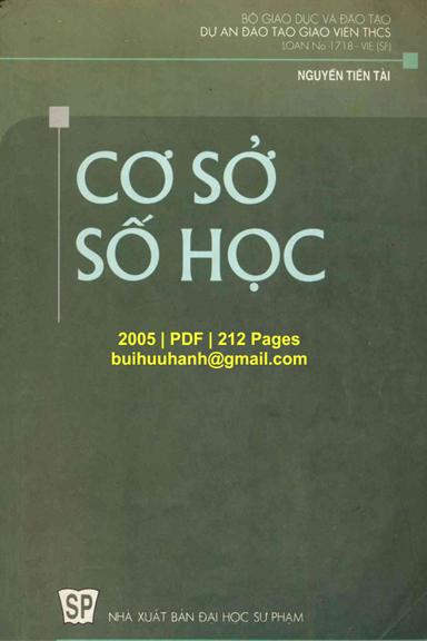 Cơ Sở Số Học (NXB Đại Học Sư Phạm 2005) - Nguyễn Tiến Tài, 212 Trang