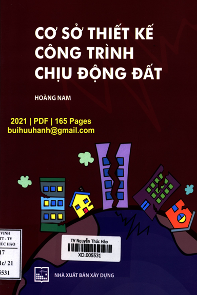 Cơ Sở Thiết Kế Công Trình Chịu Động Đất (NXB Xây Dựng 2021) - Hoàng Nam, 165 Trang