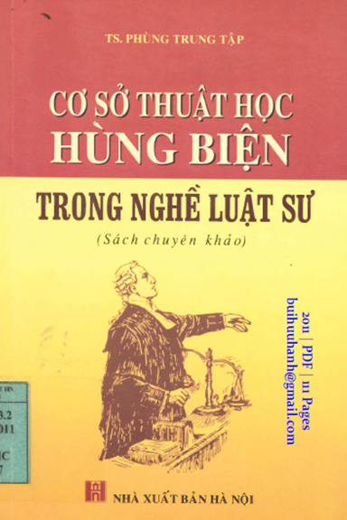 Cơ Sở Thuật Học Hùng Biện Trong Nghề Luật Sư (NXB Hà Nội 2011) - Phùng Trung Tập, 111 Trang
