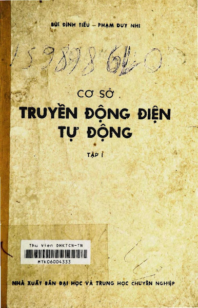 Cơ Sở Truyền Động Điện Tự Động Tập 1 (NXB Đại Học 1982) - Bùi Đình Tiếu, 256 Trang