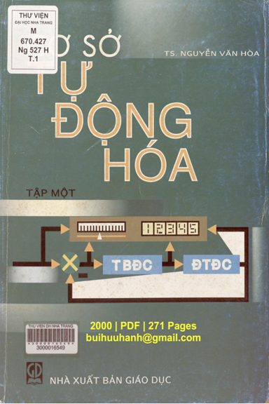Cơ Sở Tự Động Hóa Tập 1 (NXB Giáo Dục 2000) - Nguyễn Văn Hòa, 271 Trang