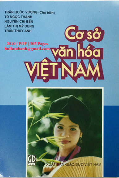 Cơ Sở Văn Hóa Việt Nam (NXB Giáo Dục 2010) - Trần Quốc Vượng, 305 Trang