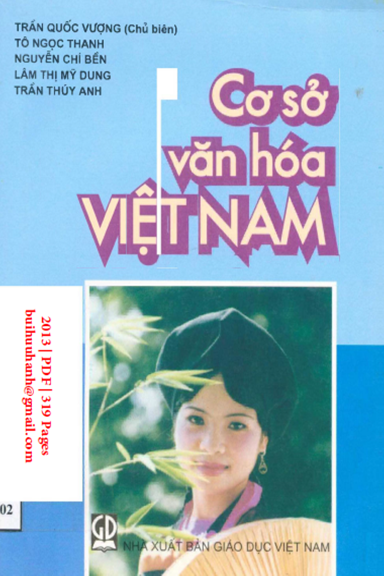 Cơ Sở Văn Hóa Việt Nam (NXB Giáo Dục 2013) - Trần Quốc Vượng, 319 Trang