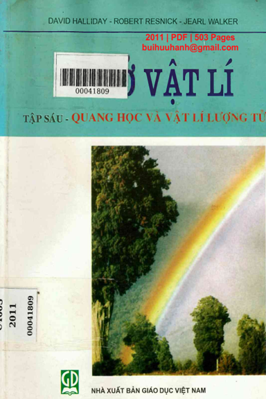 Cơ Sở Vật Lí Tập 6-Quang Học Và Vật Lí Lượng Tử (NXB Giáo Dục 2011) - David Halliday, 503 Trang