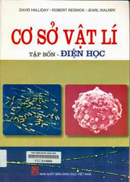 Cơ Sở Vật Lý Tập 4-Điện Học (NXB Giáo Dục 2011) - Ngô Quốc Quýnh, 295 Trang