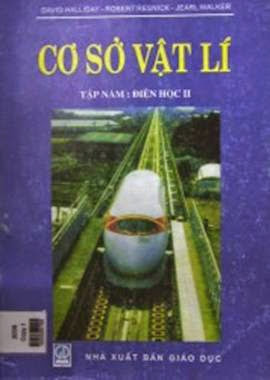 Cơ Sở Vật Lý Tập 5-Điện Học II (NXB Giáo Dục 2011) - Ngô Quốc Quýnh, 331 Trang
