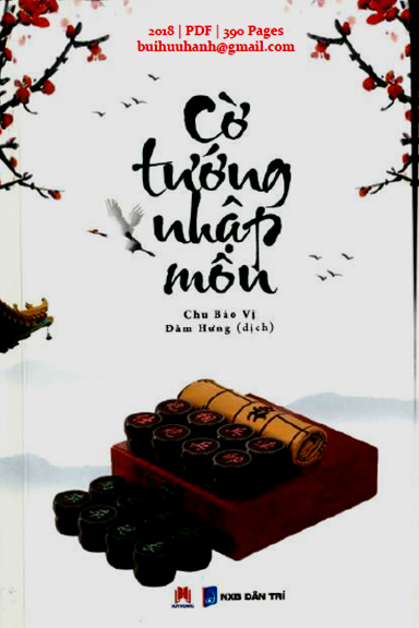 Cờ Tướng Nhập Môn (NXB Dân Trí 2018) - Chu Bảo Vị, 390 Trang