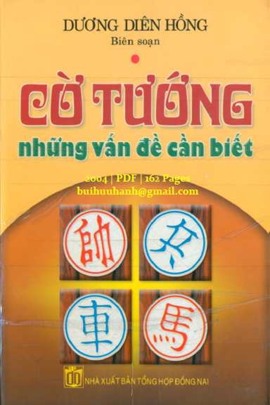 Cờ Tướng Những Vấn Đề Cần Biết (NXB Đồng Nai 2004) - Dương Diên Hồng, 162 Trang