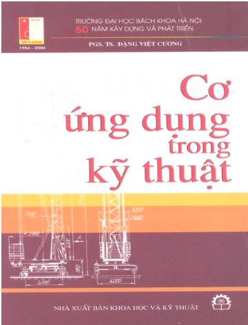 Cơ Ứng Dụng Trong Kỹ Thuật (NXB Khoa Học Kỹ Thuật 2005) - Đặng Việt Cương, 362 Trang