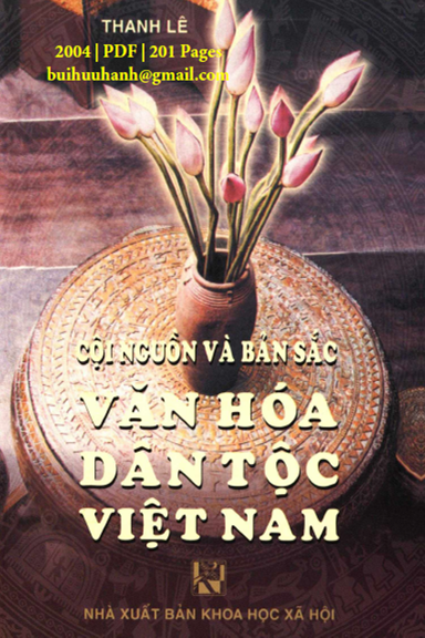 Cội Nguồn Và Bản Sắc Văn Hóa Dân Tộc Việt Nam (NXB Khoa Học Xã Hội 2004) - Thanh Lê, 201 Trang