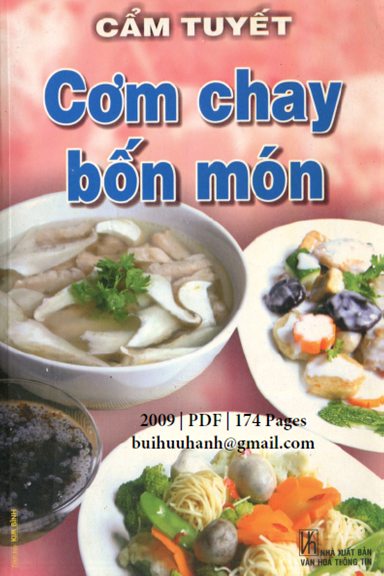 Cơm Chay Bốn Món (NXB Văn Hóa Thông Tin 2009) - Cẩm Tuyết, 174 Trang