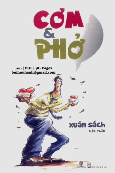 Cơm Và Phở (NXB Hội Nhà Văn 2011) - Xuân Sách, 382 Trang