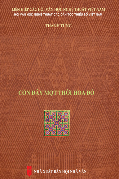 Còn Đây Một Thời Hoa Đỏ (NXB Hội Nhà Văn 2020) - Thanh Tùng, 302 Trang