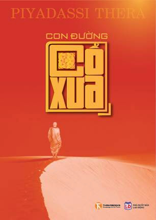 Con Đường Cổ Xưa (NXB Lao Động 2013) - Pháp Không, 428 Trang