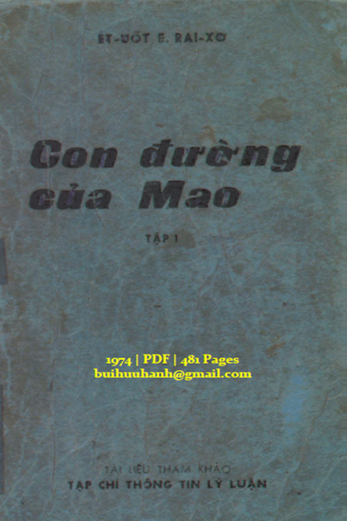 Con Đường Của Mao Tập 1 (NXB Thông Tin Lý Luận 1974) - Edward E. Rice, 481 Trang