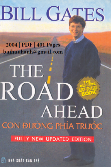 Con Đường Phía Trước (NXB Trẻ 2004) - Bill Gates, 400 Trang