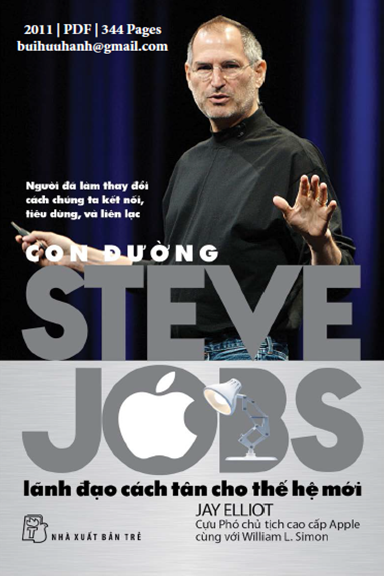 Con Đường Steve Jobs (NXB Trẻ 2011) - Jay Elliot, 344 Trang
