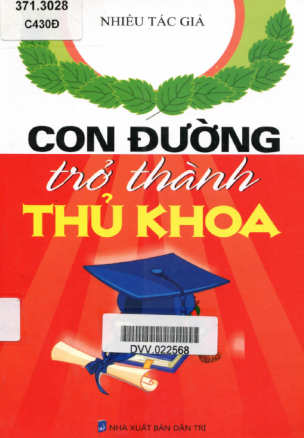 Con Đường Trở Thành Thủ Khoa (NXB Dân Trí 2014) - Nhiều Tác Giả, 238 Trang