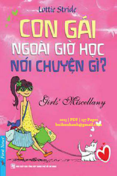 Con Gái Ngoài Giờ Học Nói Chuyện Gì (NXB Tổng Hợp 2013) - Lottie Stride, 137 Trang