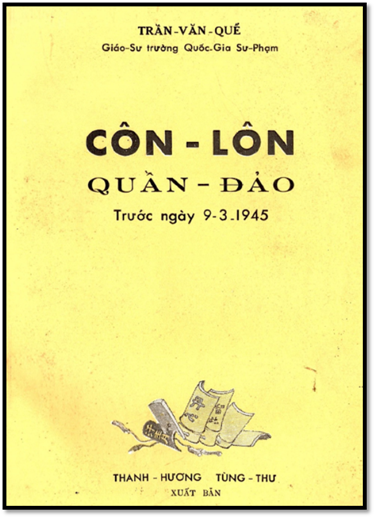 Côn Lôn Quần Đảo Trước Ngày 9-3-1945 (NXB Thanh Hương 1961) - Trần Văn Quế, 160 Trang