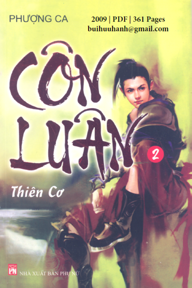 Côn Luân Tập 2-Thiên Cơ (NXB Phụ Nữ 2009) - Phượng Ca, 361 Trang