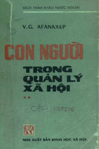 Con Người Trong Quản Lý Xã Hội Tập 2 (NXB Khoa Học Xã Hội 1979) - V. G. Afanaxep, 267 Trang