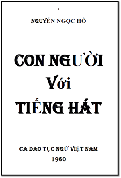 Con Người Với Tiếng Hát (NXB Ca Dao 1960) - Nguyễn Ngọc Hỗ, 259 Trang