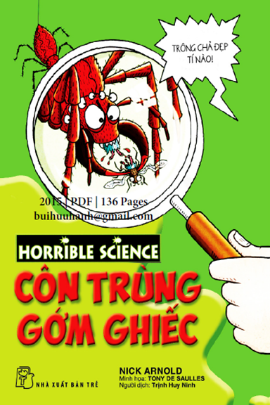Côn Trùng Gớm Ghiếc (NXB Trẻ 2015) - Nick Arnold, 136 Trang