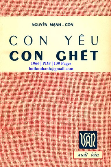 Con Yêu Con Ghét (NXB Văn 1966) - Nguyễn Mạnh Côn, 139 Trang