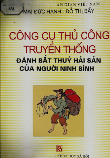 Công Cụ Thủ Công Truyền Thống Đánh Bắt Thủy Hải Sản Của Người Ninh Bình - Mai Đức Hạnh, 284 Trang