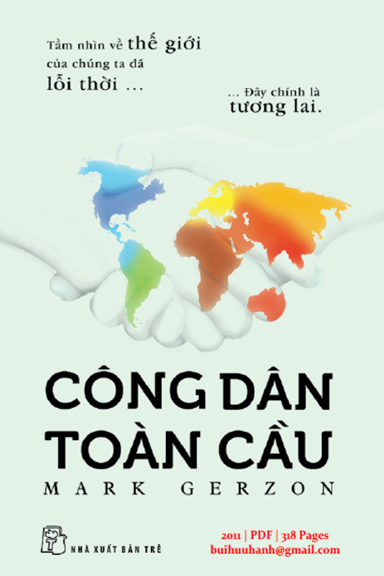 Công Dân Toàn Cầu (NXB Trẻ 2011) - Mark Gerzon, 318 Trang