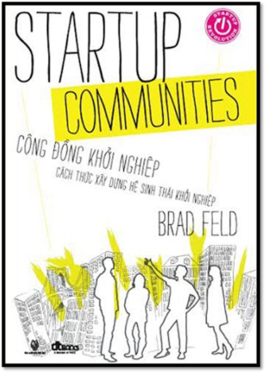 Cộng Đồng Khởi Nghiệp (NXB Thời Đại 2014) - Brad Feld, 300 Trang