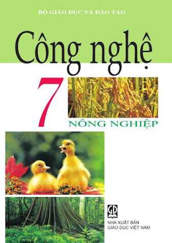 Công Nghệ 7-Nông Nghiệp (NXB Giáo Dục 2016) - Nguyễn Minh Đường, 156 Trang