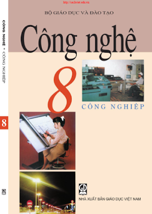 Công Nghệ 8-Công Nghiệp (NXB Giáo Dục 2016) - Nguyễn Minh Đường, 214 Trang