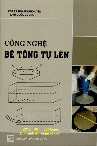 Công Nghệ Bê Tông Tự Lèn (NXB Xây Dựng 2012) - Hoàng Phó Uyên, 80 Trang