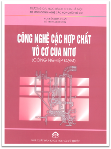 Công Nghệ Các Hợp Chất Vô Cơ Của Nitơ (NXB Khoa Học Kỹ Thuật 2005) - Nguyễn Hoa Toàn, 196 Trang