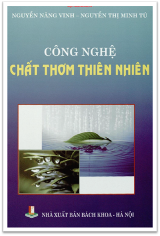 Công Nghệ Chất Thơm Thiên Nhiên (NXB Bách Khoa 2009) - Nguyễn Năng Vinh, 114 Trang
