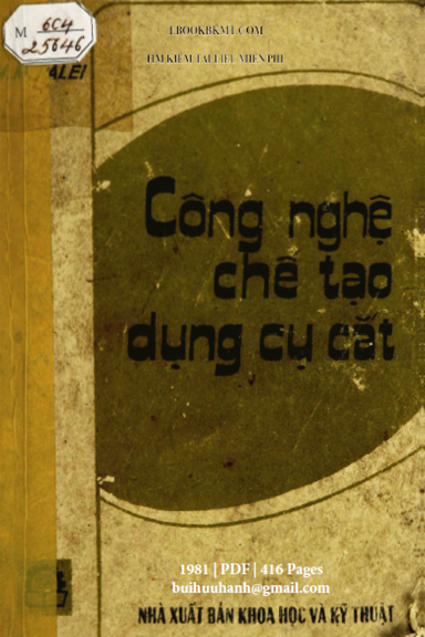 Công Nghệ Chế Tạo Dụng Cụ Cắt (NXB Khoa Học Kỹ Thuật 1981) - M. M. Palei, 416 Trang
