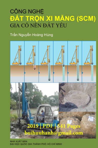 Công Nghệ Đất Trộn Xi Măng Gia Cố Nền Đất Yếu (NXB Đại Học Quốc Gia 2019) - Trần Nguyễn Hoàng Hùng