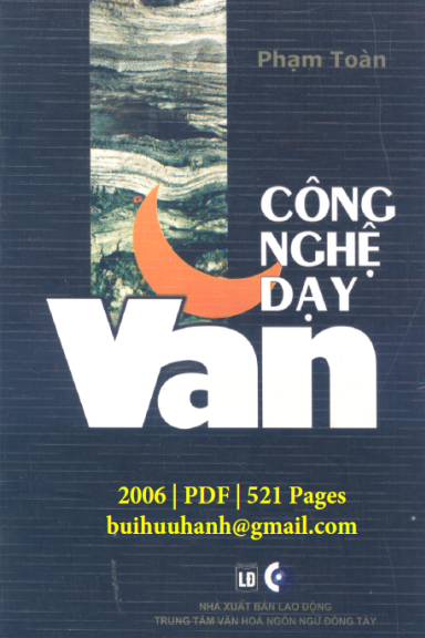 Công Nghệ Dạy Văn (NXB Lao Động 2006) - Phạm Toàn, 521 Trang