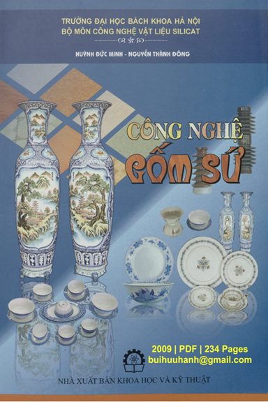 Công Nghệ Gốm Sứ (NXB Khoa Học Kỹ Thuật 2009) - Huỳnh Đức Minh, 234 Trang