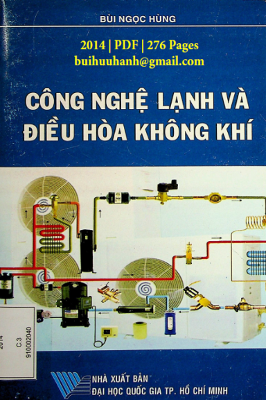 Công Nghệ Lạnh Và Điều Hòa Không Khí (NXB Đại Học Quốc Gia 2014) - Bùi Ngọc Hùng, 276 Trang