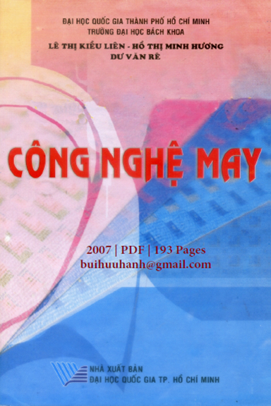 Công Nghệ May (NXB Đại Học Quốc Gia 2007) - Lê Thị Kiều Liên, 193 Trang