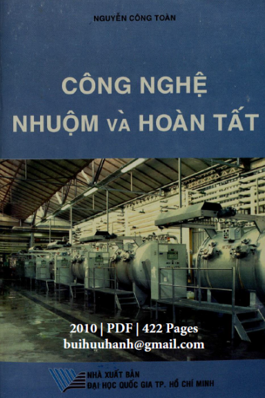 Công Nghệ Nhuộm Và Hoàn Tất (NXB Đại Học Quốc Gia 2010) - Nguyễn Công Toàn, 422 Trang