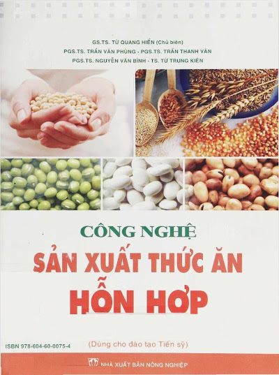 Công Nghệ Sản Xuất Thức Ăn Hỗn Hợp (NXB Nông Nghiệp 2012) - Từ Quang Hiển, 191 Trang