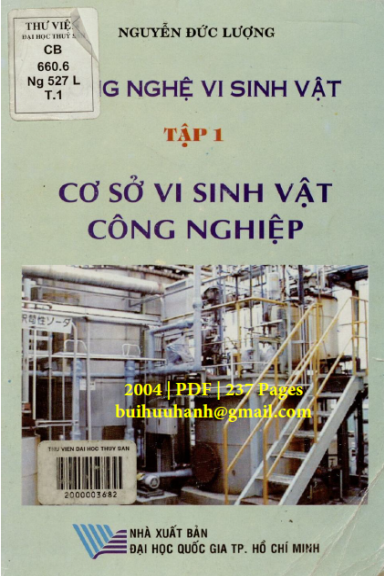 Công Nghệ Vi Sinh Tập 1-Cơ Sở Vi Sinh Vật Công Nghiệp (NXB Đại Học Quốc Gia 2004) - Nguyễn Đức Lượng